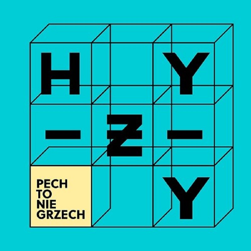 Grzegorz Hyży Pech To Nie Grzech Tekst
